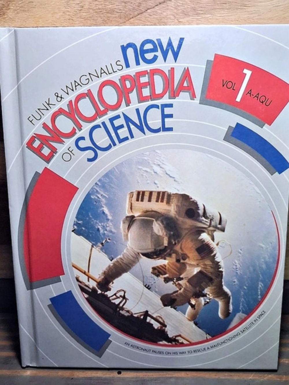 Funk & Wagnalls New Encyclopedia of Science Volume 1: A-AQU